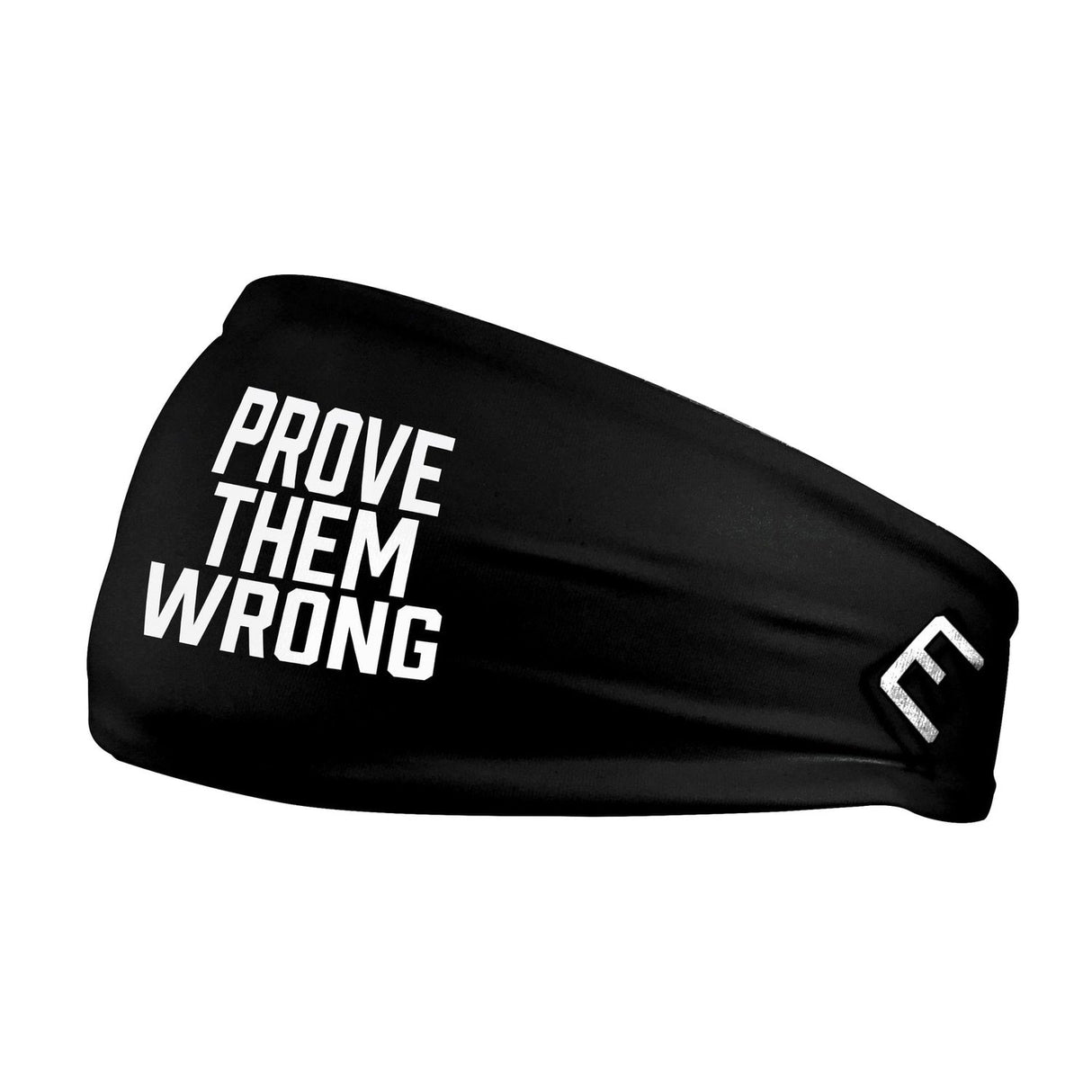Buy the Elite Athletic Gear Prove Them Wrong Headband at HighPowered.ch