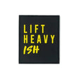 Buy the 2POOD Yellow "Lift Heavy Ish" Velcro Patch at HighPowered.ch