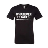 Buy the Elite Athletic Gear "Whatever It Takes" T-shirt (XXL) at HighPowered.ch